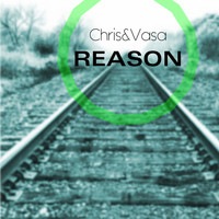 Chris & Vasa - Reason