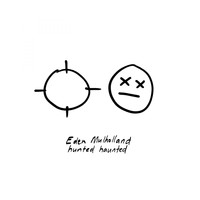 Eden Mulholland - Hunted Haunted