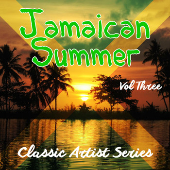 Various Artists - Jamaican Summer - Classic Artist Series, Vol. 3