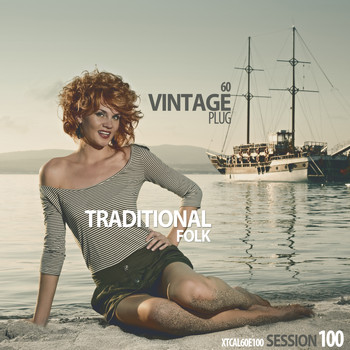 Various Artists - Vintage Plug 60: Session 100 - Traditional Folk