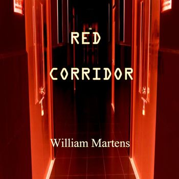 William Martens - Red Corridor