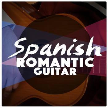Romantica De La Guitarra|Musica Romantica|Romantic Guitar - Spanish Romantic Guitar