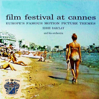 Eddie Barclay - Film Festival at Cannes