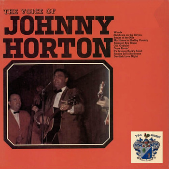 Johnny Horton - The Voice of Johnny Horton