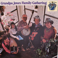 Grandpa Jones - Family Gathering