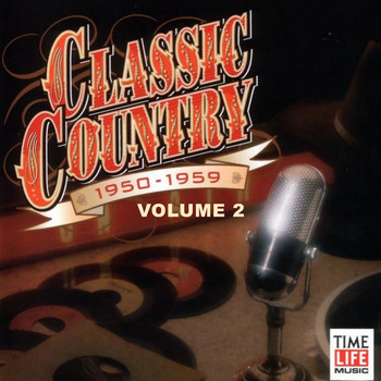 Various Artists - Time Life Classic Country 1950-1959 Vol.2