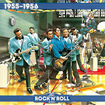 Various Artists - Time Life The Rock N Roll Era 1955-1956