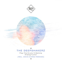 The Deepshakerz - Play the Drumz / Analogic Humor