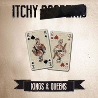 Itchy Poopzkid - Kings & Queens