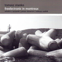 Tomasz Stanko - Freelectronic in Montreux (Live)