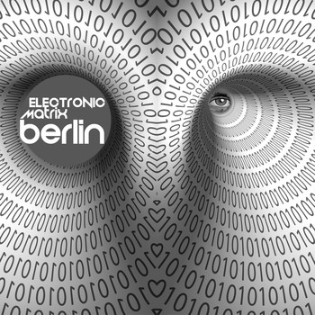 Various Artists - Electronic Matrix BERLIN