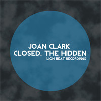 Joan Clark - Closed - The Hidden
