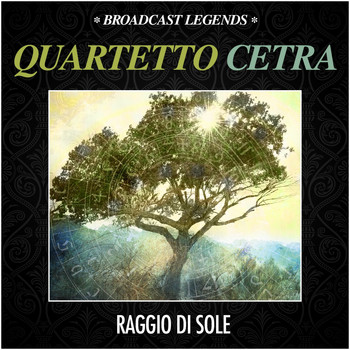 Quartetto Cetra - Raggio Di Sole
