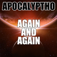 Apocalyptho - Again And Again