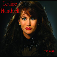 Louise Mandrell - Ten Best
