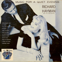 Richard Hayman - Music for a Quiet Evening