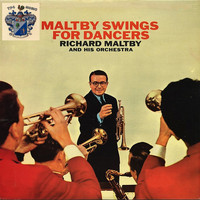 Richard Maltby - Maltby Swings for Dancers