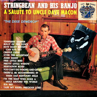 Stringbean - Stringbean Salutes Uncle Dave Macon