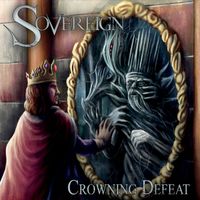 Sovereign - Crowning Defeat