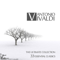 Various Artists - Antonio Vivaldi: The Ultimate Collection (33 Essential Classics)