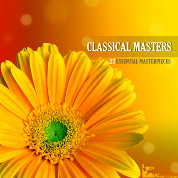 Various Artists - Classical Masters - 27 Classical Masterpieces