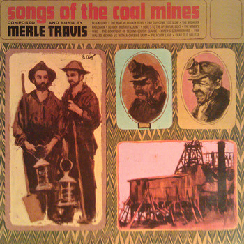 Merle Travis - Songs Of The Coal Mines