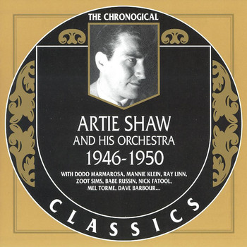 Artie Shaw - Artie Shaw 1946-1950
