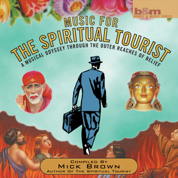 Mick Brown / - Music for the Spritiual Tourist
