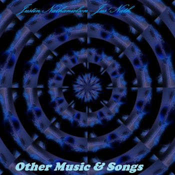 Justin Nathanielson - Other Music & Songs