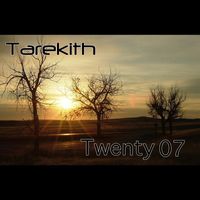Tarekith - Twenty 07