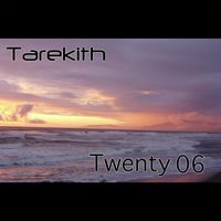 Tarekith - Twenty 06