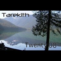 Tarekith - Twenty 08