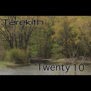 Tarekith - Twenty 10