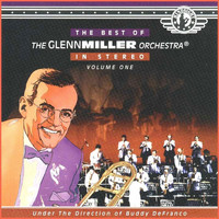 The Glenn Miller Orchestra - The Best of The Glenn Miller Orchestra (Vol 1)