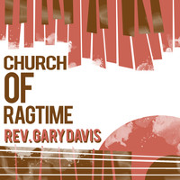 Rev. Gary Davis - Church of Ragtime
