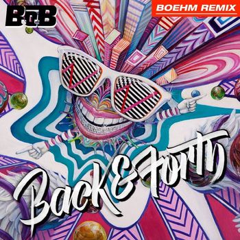 B.o.B - Back and Forth (Boehm Remix)