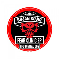 Bojan Kojic - Fear Clinic