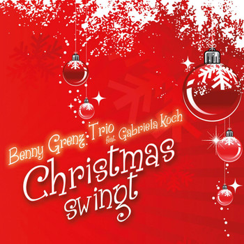 Benny Grenz Trio feat. Gabriela Koch - Christmas Swingt