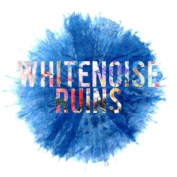 Whitenoise - Ruins
