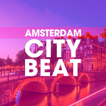 Various Artists - Amsterdam City Beat