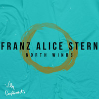 Franz Alice Stern - North Winds