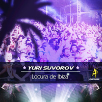 Yuri Suvorov - Locura de Ibiza - Single