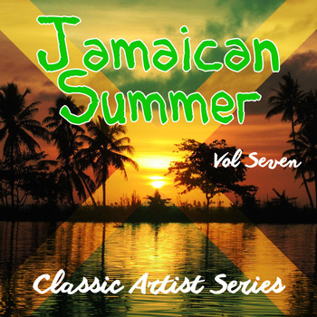 Various Artists - Jamaican Summer - Classic Artist Series, Vol. 7