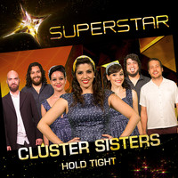 Cluster Sisters - Hold Tight (Superstar) - Single