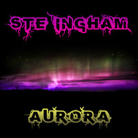 Ste Ingham - Aurora
