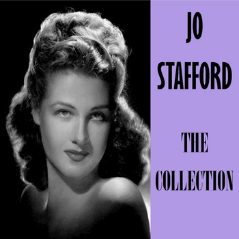 Jo Stafford - The Collection