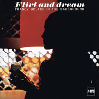 Francy Boland - Flirt and Dream