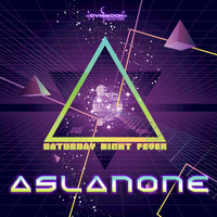 Aslan One - Saturday Night Fever