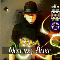 Vada - Nothing Alike - Single