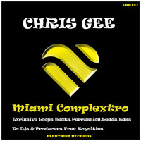 Chris Gee - Miami Complextro DJ Tools
